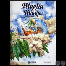 MARTÍN DE LOS MANGOS y otros cuentos - Autora: MILIA GAYOSO-MANZUR - Año 2018